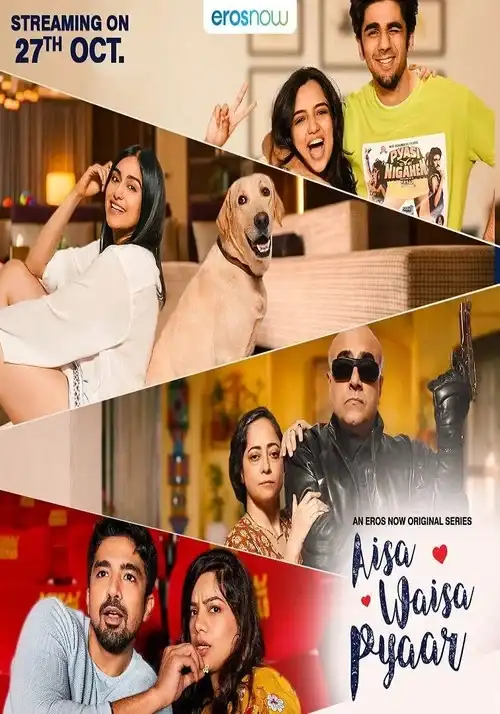 Download Aisa Waisa Pyaar (2021) Season 1 Hindi Complete Eros Now Original WEB Series 480p | 720p HDRip 18 aisa waisa pyaar 2021