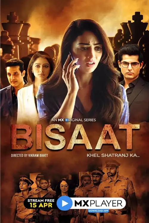 Download Bisaat: Khel Shatranj Ka (2021) Season 1 Hindi Complete MX Original WEB Series 480p | 720p HDRip 11 bisaat khel shatranj ka 2021