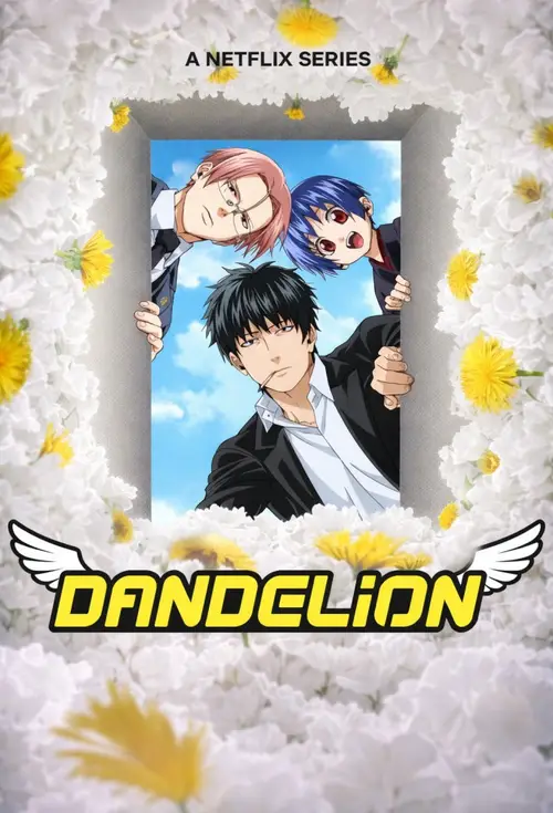 Download Dandelion (2026) Season 1 Multi Audio {Hindi English Japanese} NetFlix Series 480p | 720p | 1080p WEB DL 15 dandelion 2026