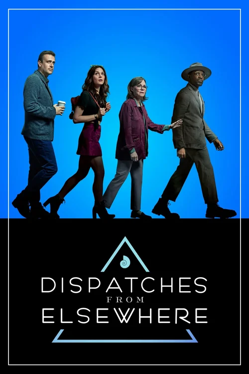 Download Dispatches from Elsewhere (Season 1) Dual Audio {Hindi English} NetFlix Original Series 480p | 720p | 1080p WEB DL 10 dispatches from elsewhere season 1