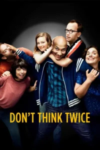 dont think twice 2016