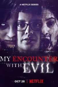 my encounter with evil 2022