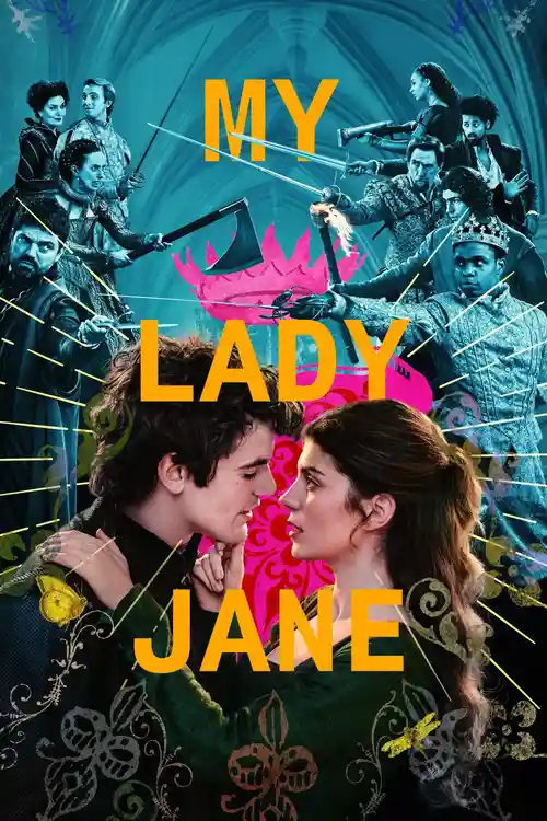 Download My Lady Jane (2024) Season 1 Complete Dual Audio {Hindi English} 480p | 720p | 1080p WEB DL – Netflix Original Series 20 my lady jane 2024