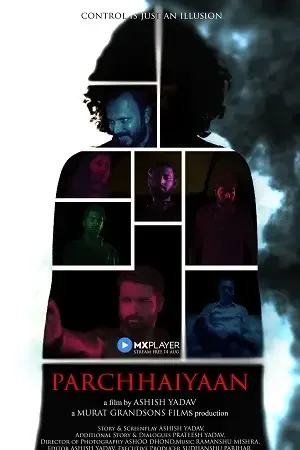 parchhaiyaan 2020
