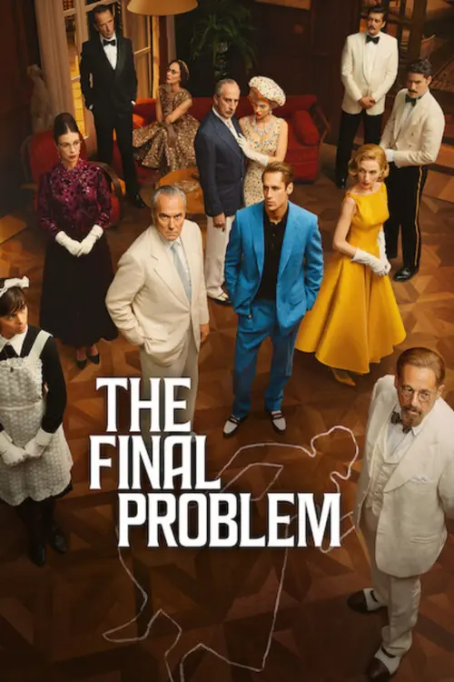 Download The Final Problem (2026) Season 1 Netflix : Dual Audio {Hindi-Spanish} Web Series 720P & 1080P Web-Dl X264 1 the final problem 2026