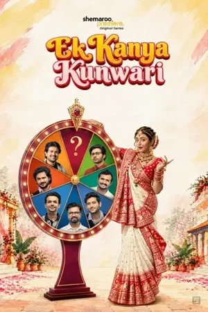Download Ek Kanya Kunwari (Season 1) Hindi Shemaroome Complete Web Series 480P | 720P | 1080P Web Dl 17 ek kanya kunwari season 1