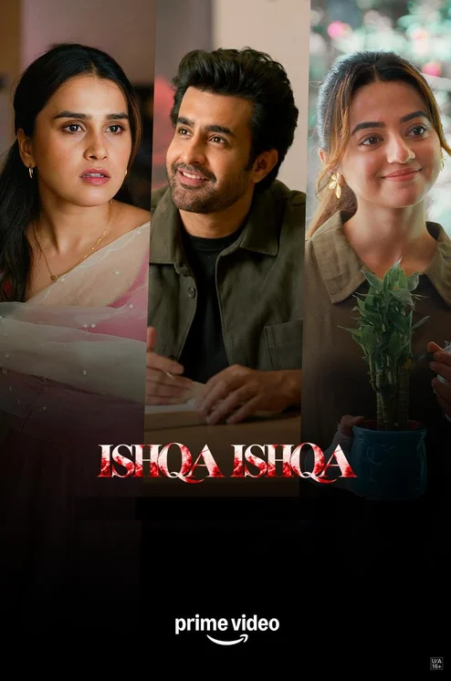 Download Ishqa Ishqa (Season 1) Hindi Amazon Complete Web Series 480P 720P & 1080P Web Dl X264 โ (Episode 1 โ 30 Added) 25 ishqa ishqa season 1